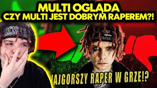 MULTI ogląda CZY MULTI JEST DOBRYM RAPEREM?!