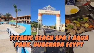 Titanic Beach Spa & Aqua Park, Hurghada Egypt