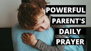 Powerful Parent’s Prayer | Prayer For Your Child | Daily Miracle Prayer