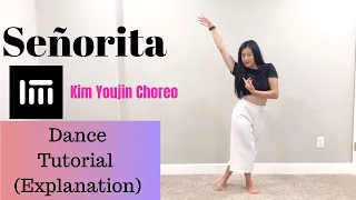 Señorita Choreographed by Kim Youjin (1 million) Dance TUTORIAL (Explanation&Mirrored) | Felicia Tay