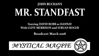 Mr. Standfast (2008) by John Buchan, starring David Robb as Hannay (Hannay #3)