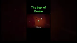 The best of Dream