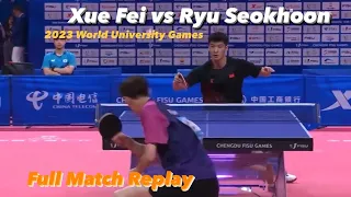 FULL MATCH: Xue Fei 薛飞 vs Ryu Seokhoon | 2023 FISU World University Games (R16) HD