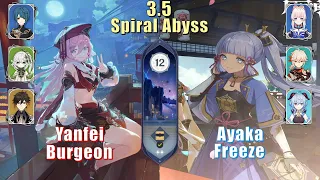 Yanfei Burgeon & Ayaka Ganyu Freeze | 3.5 Spiral Abyss Floor 12 9 Stars | Genshin Impact