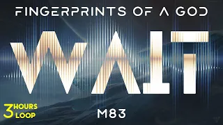 M83 - Wait - 3 Hours Endless Fusion with Infinite Wallpaper