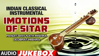 Indian Classical | Imotions Of Sitar | Pandit Shiv Nath Mishra | Audio Jukebox | T-Series classics