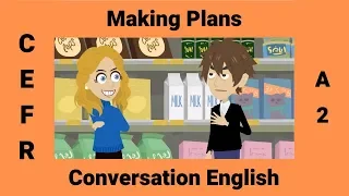 Making Plans | How to Make Plans in English