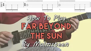 How To Play "Far Beyond The Sun" By Yngwie J. Malmsteen (Part 1) (Tutorial with TABS!)