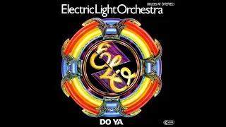Electric Light Orchestra ~ Do Ya 1976 Classic Rock Purrfection Version