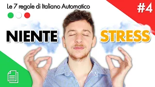 Regola 4 - FAI UN PO' OGNI GIORNO SENZA STRESS (SUB ITA) | Imparare l'Italiano