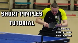 How To Learn and Practice  with SHORT PIMPLES in TABLE TENNIS | Tutorial | Methods