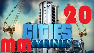 Cities Skylines#20 [Лес, нефть, железные дороги]