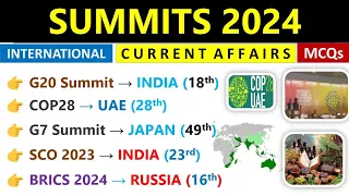 Summits 2024 Current Affairs | Important Summits Current Affairs 2024 | Current Affairs 2024 |