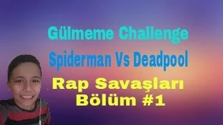 Gülmeme Challenge - Spiderman vs Deadpool   Rep Savaşları #1