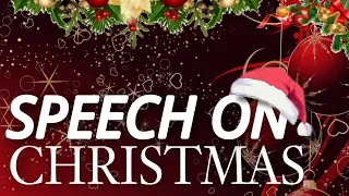 Speech on Xmas | with subtitles and voice | Christmas speech