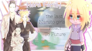 💌🌸-The last naruto girls react to-🌸💌-Nara Family-🍥🍡||1/4||