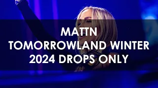 MATTN @ Tomorrowland Winter 2024 [DROPS ONLY]