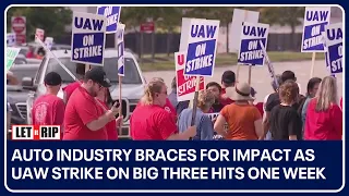 Auto industry braces for impact as UAW strike on Big Three hits one week | Let it Rip