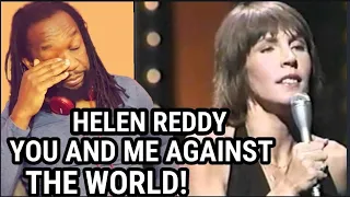 Powerful! HELEN REDDY - You and me against the world REACTION - First time hearing