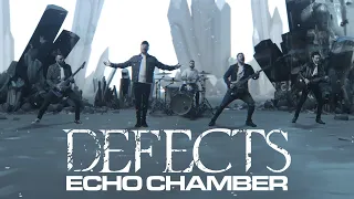 Defects - Echo Chamber (Official Video)