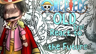 ||●One Piece🌊🏴‍☠️ || Old Era React To Future ||One Piece React|| part 1/2👤
