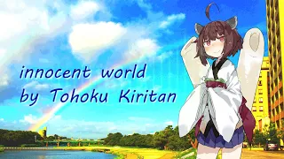 【NEUTRINO Cover】innocent world / Mr.Children【AIきりたん AI Kiritan】