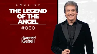 ENGLISH Dante Gebel #860 | The legend of the angel