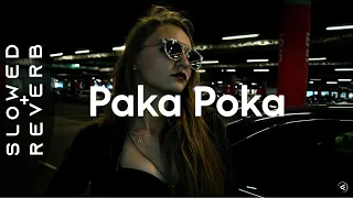 Sinny & 7vvch - Paka Poka (s l o w e d + r e v e r b)