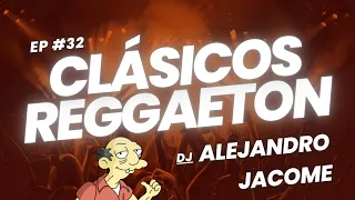 Clásicos del Reggaeton (Old School/Reggaeton Viejo Mix) Ep 32 || Don Omar || DJ @alejandrojacomee