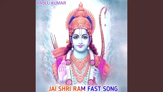 Jai Shri Ram Fast Song
