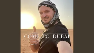 Come To Dubai