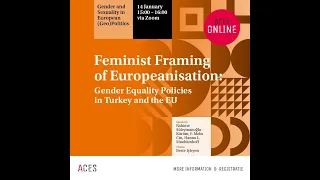 Feminist Framing of Europeanisation: Gender Equality Policies in Turkey and the EU