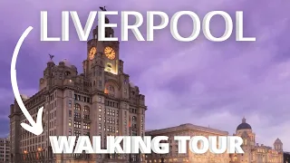 LIVERPOOL Walking Tour - Travel Guide 2021