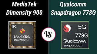 MediaTek Dimensity 900 vs Snapdragon 778G | Which one is better? | Snapdragon 778G vs Dimensity 900