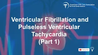 Chapter 8: Ventricular Fibrillation and Pulseless Ventricular Tachycardia - ACCA