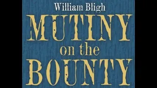 THE MUTINY OF THE HMS BOUNTY by William Bligh, full audiobook English version #audiobook