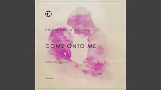 Come Onto Me (Radio Edit)