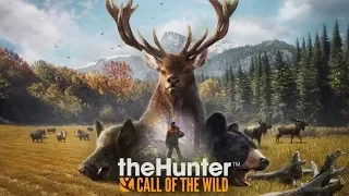 Стрим | theHunter: Call of the Wild | DLC Cuatro Colinas Game Reserve