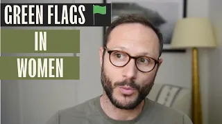 Green Flags In Women... She Is For You