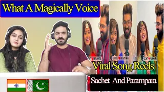 Pakistani React On Sachet And Parampara New Songs Reels || Sachet And parampara All Songs Mashup