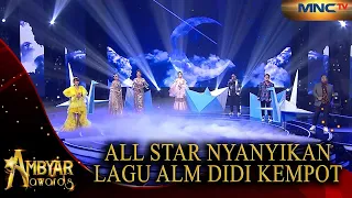 ALL STAR MENYANYIKAN LAGU CIPTAAN ALM DIDI KEMPOT  - AMBYAR AWARDS