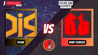 Dota 2 Live -  Vision VS Army Geniuses | 1XPLORE Asia | Playoffs Stage