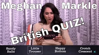 Meghan Markle Takes British Quiz