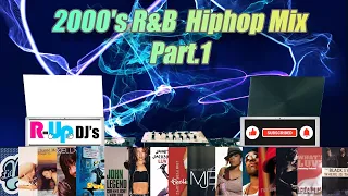 【2000s】R&B HIPHOP Mix  Part 1