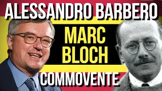 Alessandro Barbero Spiega Marc Bloch