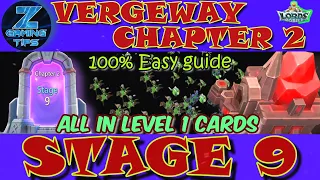 Vergeway Chapter 2 Stage 9 (All with level 1 cards) | Lords Mobile Vergeway | 邊境之門 第2章 關卡9