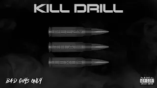 KILL DRILL / КИЛ ДРИЛ - Alex P. & T. H. A. & Lexus (Official Video) (Bad Guyz Only)
