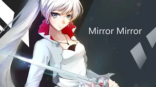 RWBY - Mirror Mirror (Cover)