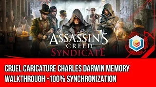 Assassin's Creed Syndicate Cruel Caricature Charles Darwin Memory Walkthrough - 100% Synchronization