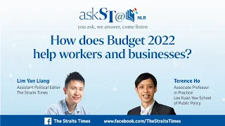 askST@NLB: How does Budget 2022 help workers and businesses?